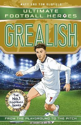 Ultimate Football Heroes: Grealish (Wing Wizards 6)(English, Paperback, Oldfield Matt, Tom)