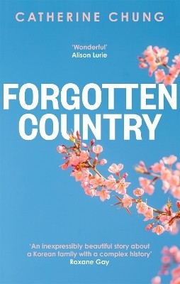 Forgotten Country(English, Paperback, Chung Catherine)