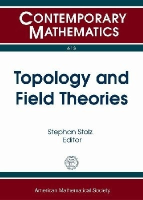 Topology and Field Theories(English, Paperback, unknown)