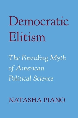 Democratic Elitism(English, Hardcover, Piano Natasha)