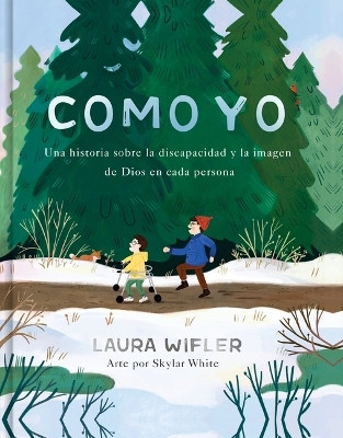 Como Yo (Like Me)(English, Hardcover, Wifler Laura)
