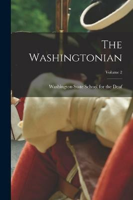 The Washingtonian; Volume 2(English, Paperback, unknown)