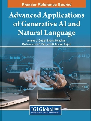 Advanced Applications of Generative AI and Natural Language Processing Models(English, Hardcover, unknown)