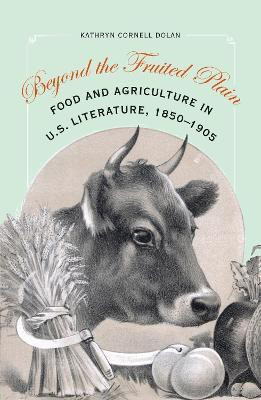 Beyond the Fruited Plain(English, Hardcover, Dolan Kathryn Cornell)