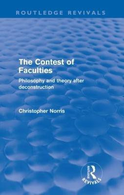 Contest of Faculties (Routledge Revivals)(English, Paperback, Norris Christopher)