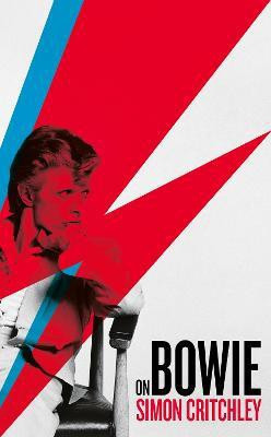 On Bowie(English, Paperback, Critchley Simon)