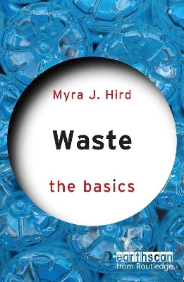 Waste: The Basics(English, Paperback, Hird Myra J.)