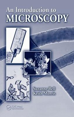 An Introduction to Microscopy(English, Hardcover, Bell Suzanne)