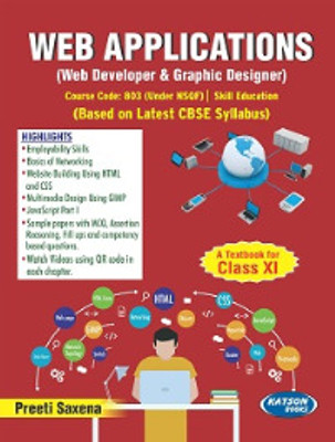 Web Application Class XI (Code 803)(Paperback, Preeti Saxena)