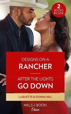 Designs On A Rancher / After The Lights Go Down(English, Paperback, LaQuette Donna)