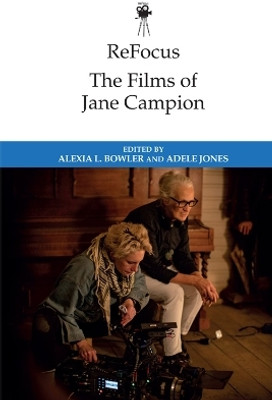 ReFocus: The Films of Jane Campion(English, Hardcover, unknown)