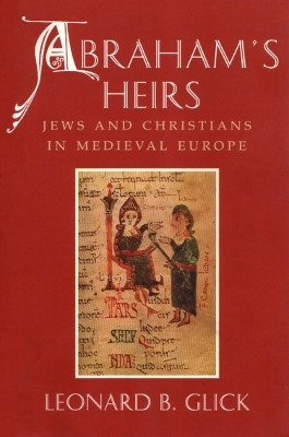 Abraham's Heirs(English, Paperback, Glick Leonard B.)