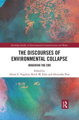 The Discourses of Environmental Collapse(English, Paperback, unknown)