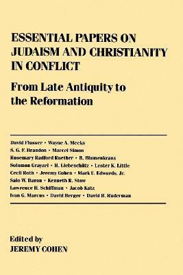 Essential Papers on Judaism and Christianity in Conflict(English, Paperback, Cohen Jeremy)