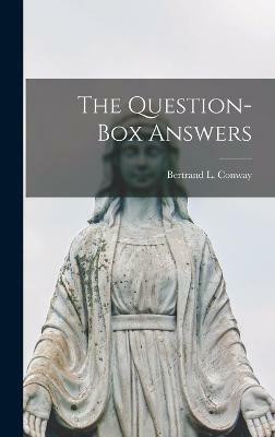 The Question-box Answers(English, Hardcover, unknown)