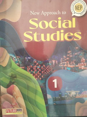 New Approach To Social Studies class 1(Paperback, Sheela Roy)