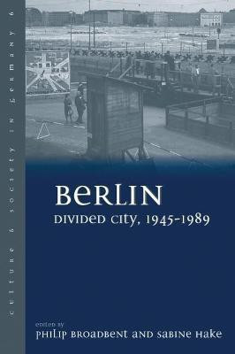 Berlin Divided City, 1945-1989(English, Paperback, unknown)