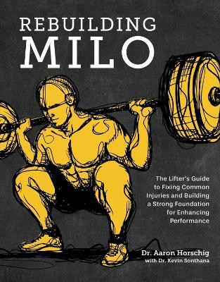 Rebuilding Milo(English, Hardcover, Horschig Aaron)