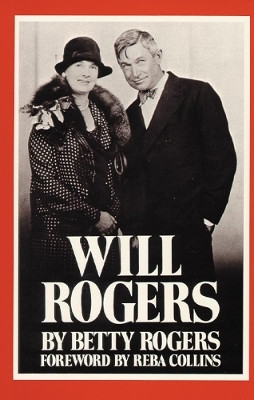 Will Rogers(English, Paperback, Rogers Betty)