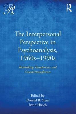 The Interpersonal Perspective in Psychoanalysis, 1960s-1990s(English, Paperback, unknown)