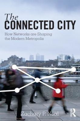 The Connected City(English, Paperback, Neal Zachary P.)