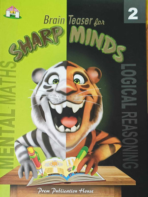 BRAIN TEASER FOR SHARP MINDS CLASS 2(kolkata, PREM PUBLICATION HOUSE)