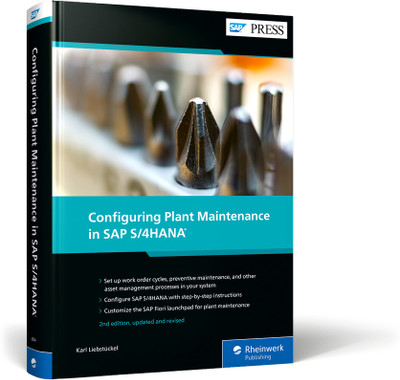 Configuring Plant Maintenance in SAP S/4HANA(English, Hardcover, Liebstuckel Karl)