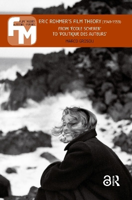 Eric Rohmer's Film Theory (1948-1953)(English, Paperback, Grosoli Marco)