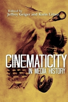 Cinematicity in Media History(English, Paperback, unknown)