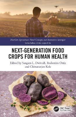 Next Generation Food Crops for Human Health(English, Hardcover, unknown)