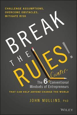 Break the Rules!(English, Hardcover, Mullins John)
