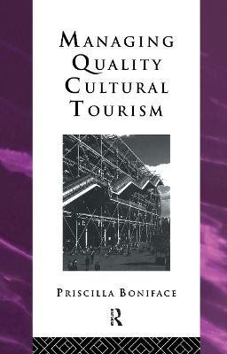 Managing Quality Cultural Tourism(English, Hardcover, Boniface Priscilla)