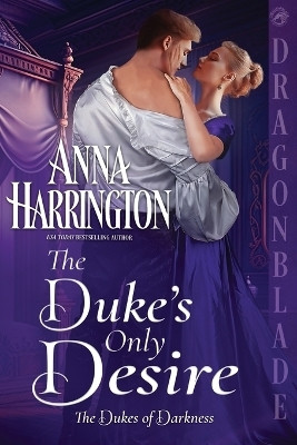 The Duke's Only Desire(English, Paperback, Harrington Anna)