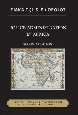Police Administration in Africa(English, Paperback, Opolot James S.E.)