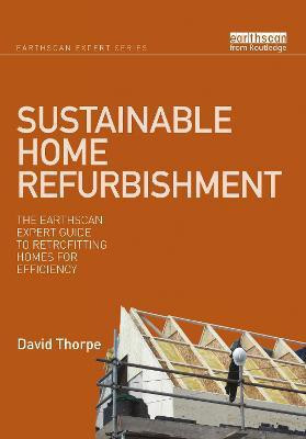 Sustainable Home Refurbishment(English, Paperback, Thorpe David)