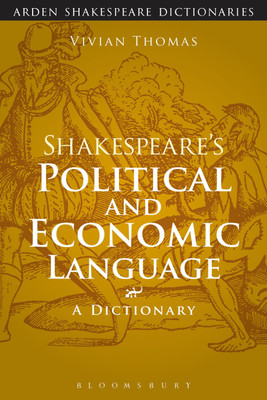 Shakespeare's Political and Economic Language(English, Paperback, Thomas Vivian)