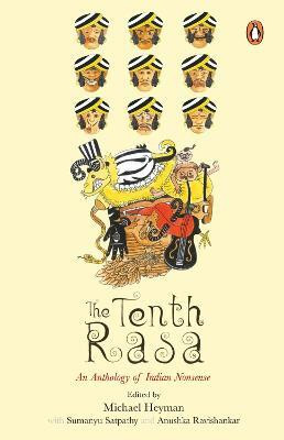 The Tenth Rasa  - An Anthology of Indian Nonsense(English, Paperback, Heyman Michael)