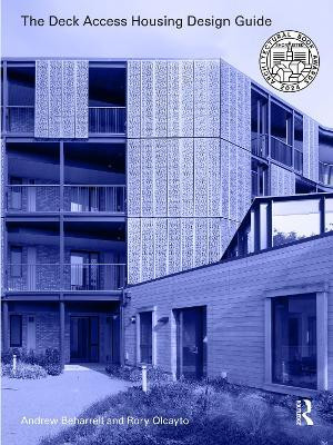 The Deck Access Housing Design Guide(English, Hardcover, Beharrell Andrew)