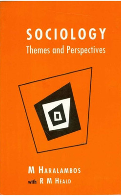Sociology Themes And Perspectives(Paperback, Haralambos Michael)