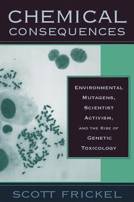 Chemical Consequences(English, Hardcover, Frickel Scott)