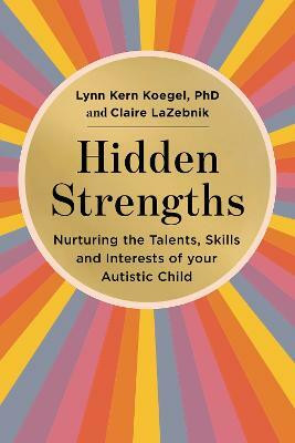 Hidden Strengths(English, Paperback, Koegel Lynn Kern)