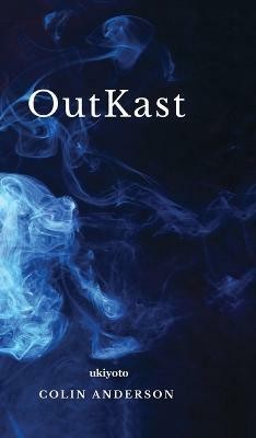 OutKast(Hardcover, Colin Anderson)