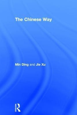 The Chinese Way(English, Hardcover, Ding Min)