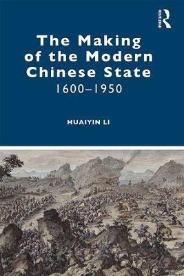 The Making of the Modern Chinese State(English, Paperback, Li Huaiyin)