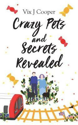 Crazy Pets and Secrets Revealed(English, Paperback, Cooper Vix J.)