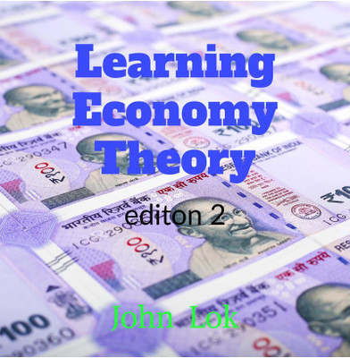 Learning Economy Theory edition 2(English, Paperback, John Lok)