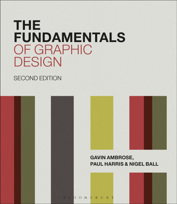 The Fundamentals of Graphic Design(English, Paperback, Ambrose Gavin)