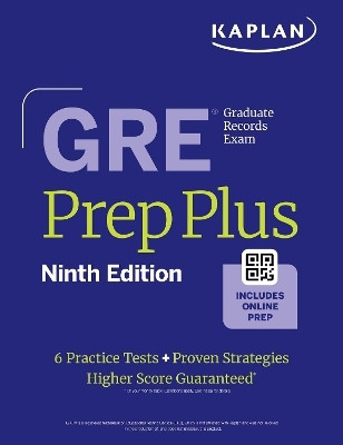 GRE Prep Plus, Ninth Edition (2025): Includes 6 Practice Tests, 1500+ Practice Questions + Online Access to a 500+ Question Bank, Video Tutorials, and Live Class Sessions(English, Paperback, Kaplan Test Prep)