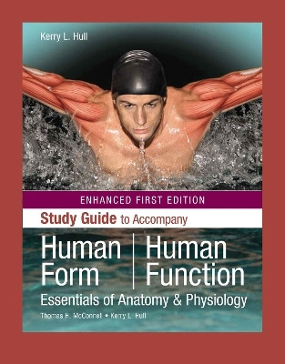 Study Guide to Accompany Human Form, Human Function, Enhanced Edition(English, Paperback, McConnell Thomas H)