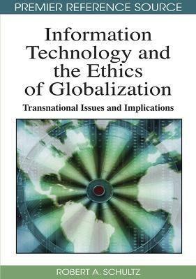 Information Technology and the Ethics of Globalization(English, Hardcover, unknown)